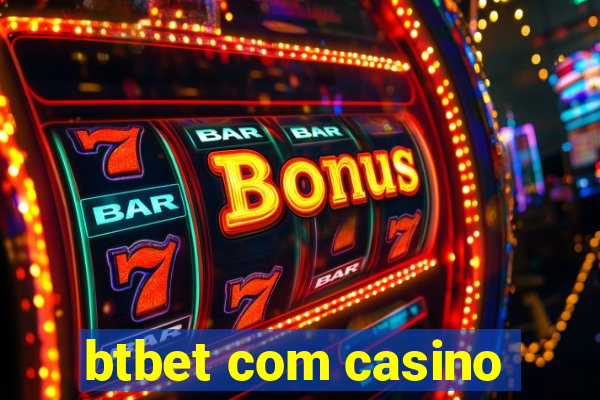 btbet com casino